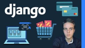 Python Django Build an E commerce Store 2025