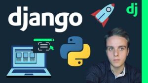 Python Django Ultimate Beginners Course 2025