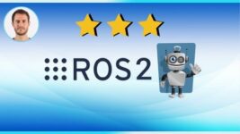 ROS2 for Beginners Level 3 - Advanced Concepts