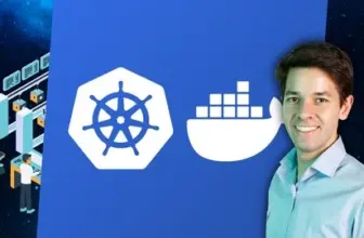 Docker and Kubernetes The Complete Course from Zero to Hero
