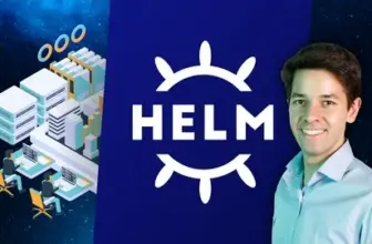 Helm The Definitive Guide from Beginner to Master